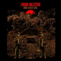 Logan Halstead - Dark Black Coal [LP]