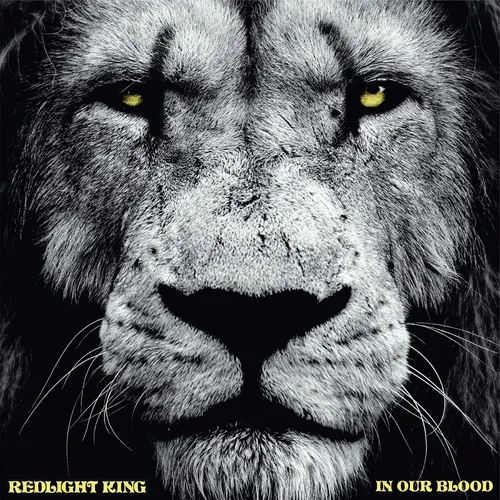 Redlight King - In Our Blood [Limited Edition Gold LP]