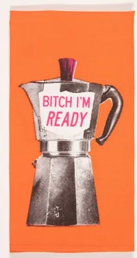 BlueQ - B*tch I Am Ready Dish Towel
