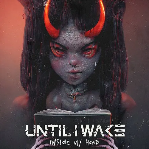 Until I Wake - Inside My Head