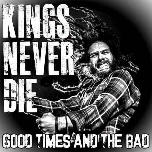 Good Times And The Bad