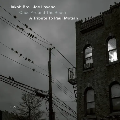 Jakob Bro / Joe Lovano - Once Around The Room: A Tribute To Paul Motian vinyl record cover
