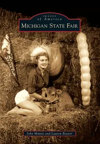 Michigan Roots	 - Michigan State Fair