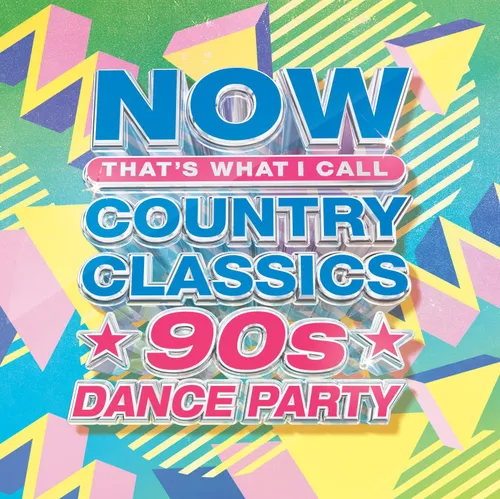 Now That's What I Call Music! - Now Country Classics: 90's Dance Party vinyl record cover