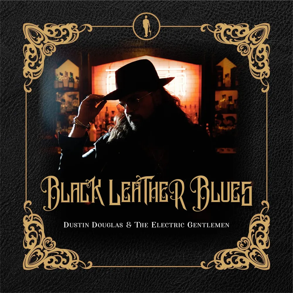 Douglas Duston & The Electric Gentlemen - Black Leather Blues