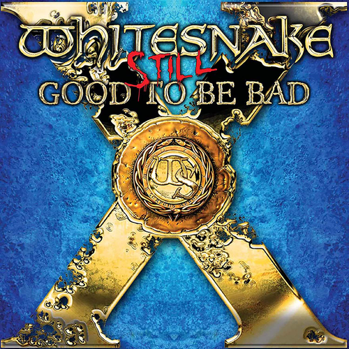 Whitesnake - Still... Good to Be Bad [Super Deluxe 4CD/Blu-ray]