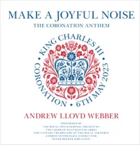Andrew Lloyd Webber - Make A Joyful Noise [Indie Exclusive Limited Edition CD Single]