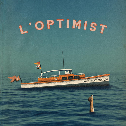 Andy Frasco & The U.N. - L'Optimist [LP]