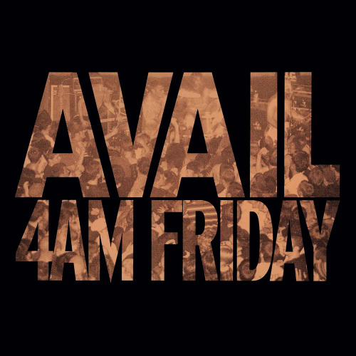 Avail - 4AM Friday [2LP]