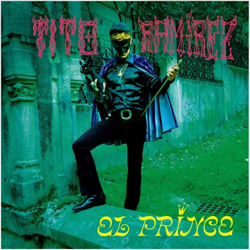 Tito Ramírez - El Prince [LP]