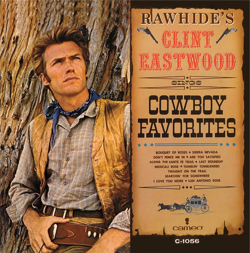 Clint Eastwood - Rawhide's Clint Eastwood Sings Cowboy Favorites [Amber LP]