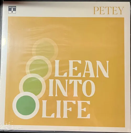 Petey - Lean Into Life