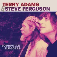 Terry Adams and Steve Ferguson - Louisville Sluggers
