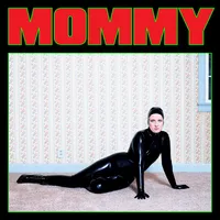Be Your Own Pet - Mommy [Indie Exclusive Limited Edition Living Dead Green LP]
