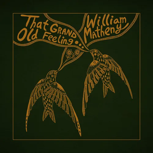 William Matheny - That Grand Old Feeling [LP]