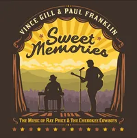 Vince Gill and Paul Franklin - Sweet Memories (The Music of Ray Price & The Cherokee Cowboys) [LP]