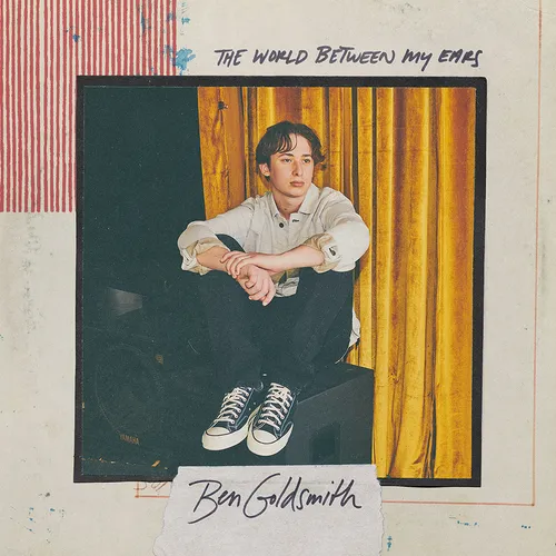 Ben Goldsmith - The World Between My Ears vinyl record cover