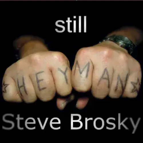 Steve Brosky - Still
