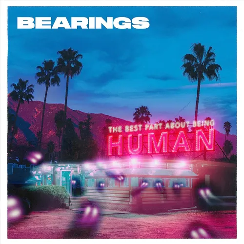 Bearings - The Best Part About Being Human [Indie Exclusive Limited Edition Clear w/Blue, Purple & Pink Splatter LP]