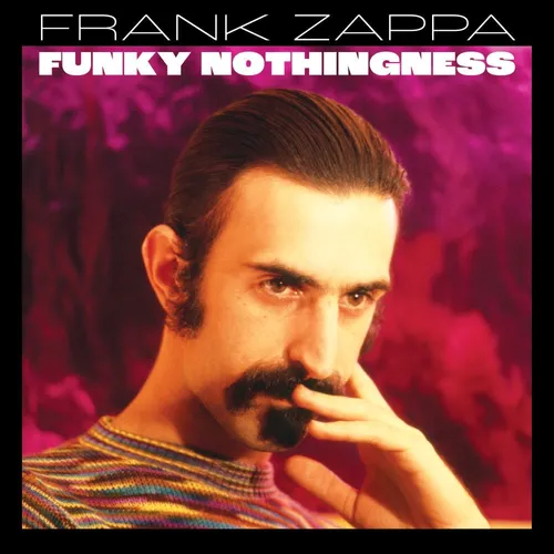 Frank Zappa - Funky Nothingness [Import]