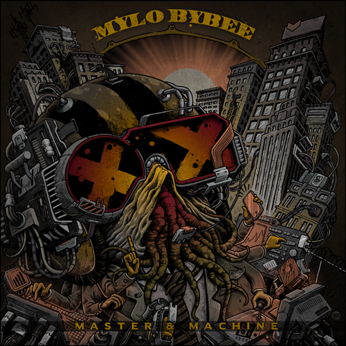 MYLO BYBEE - Master & Machine