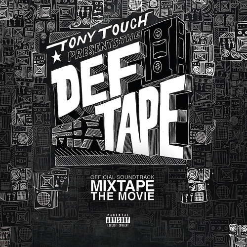 Tony Touch - Tony Touch Presents: The Def Tape