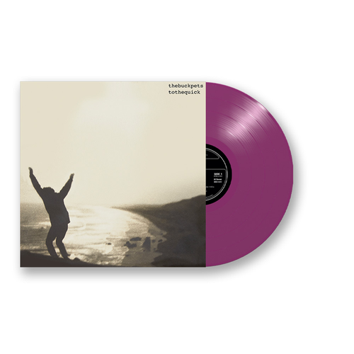 The Buck Pets - To The Quick [Limited Edition Colored Vinyl]