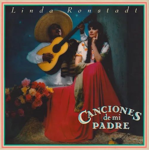 Linda Ronstadt - Canciones De Mi Padre vinyl record cover