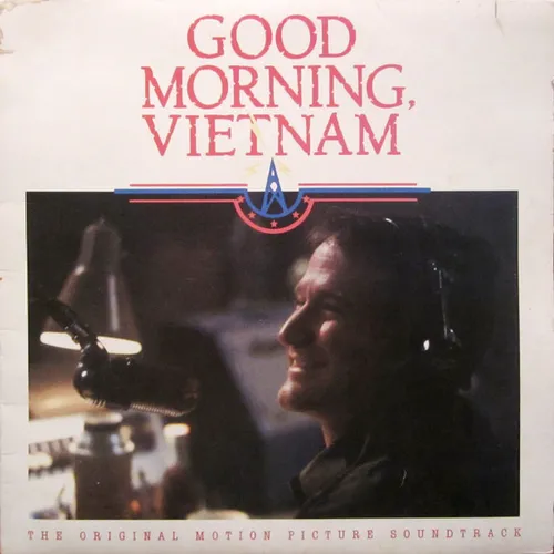 Various - Good Morning, Vietnam - The Original Motion Picture Soundtrack