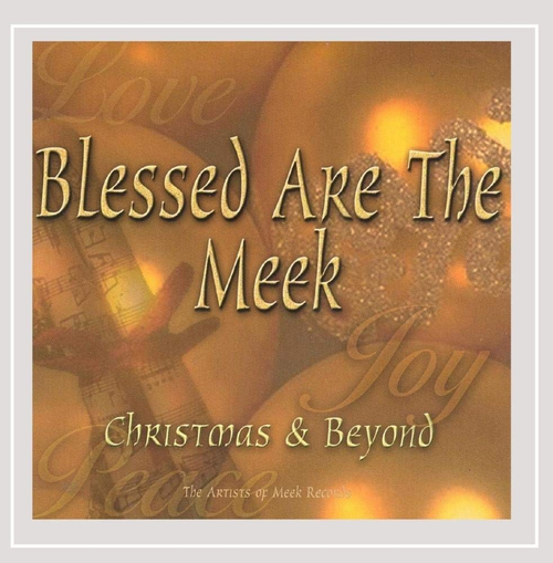 Various - Blessed Are the Meek Christmas & Beyond