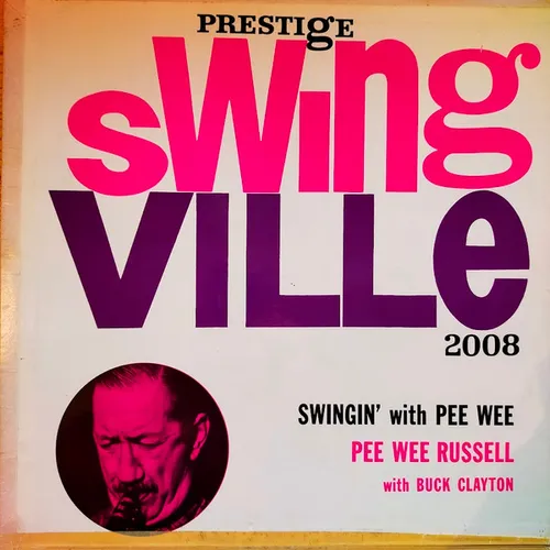 Pee Wee Russell With Buck Clayton - Swingin' With Pee Wee
