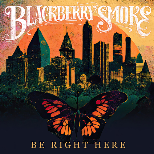 Blackberry Smoke - Be Right Here [Indie Exclusive Limited Edition Golden Birdwing LP]