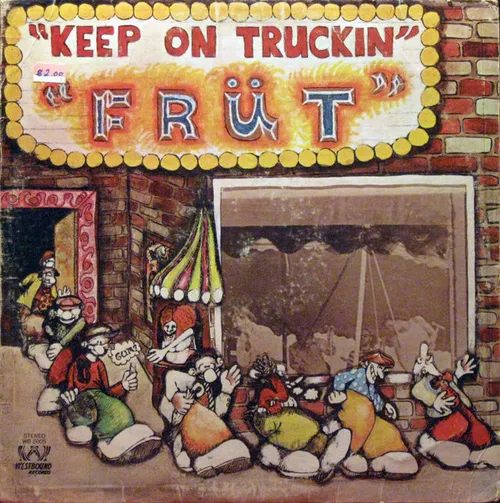 Früt - Keep On Truckin'