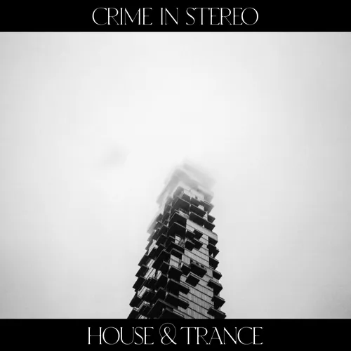 Crime In Stereo - House & Trance vinyl record cover