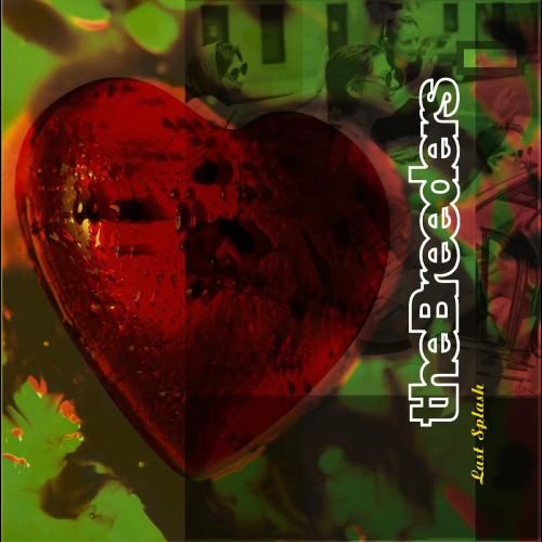Breeders - Last Splash: 30th Anniversary Edition [Deluxe 2LP + 12in]