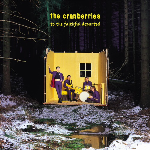 The Cranberries - To The Faithful Departed: Remastered [Super Deluxe 3 CD]