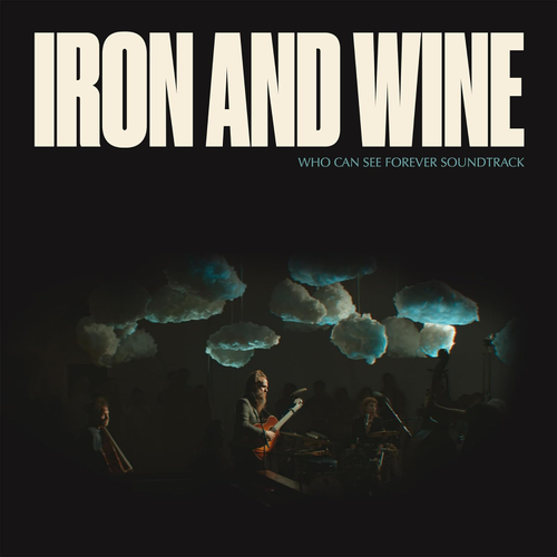 Iron And Wine - Who Can See Forever Original Soundtrack [Limited Edition Glacial Blue 2LP]