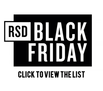 RSD BLACK FRIDAY 2024 - CLICK FOR LIST