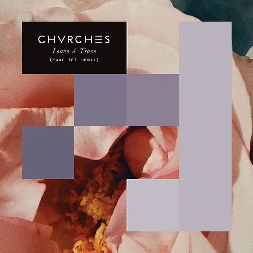Chvrches - Leave A Trace [Import Vinyl Single]
