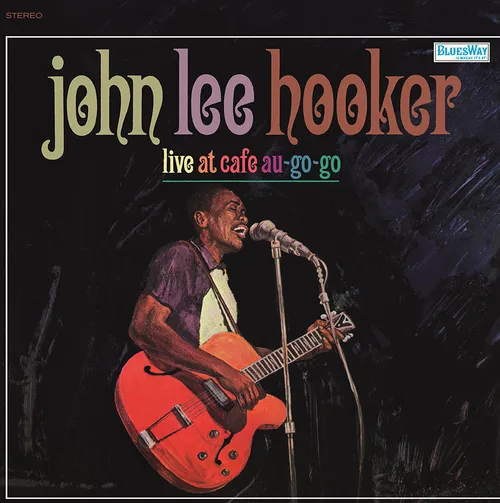 John Lee Hooker - Live at Café Au Go Go [RSD Black Friday 2023]