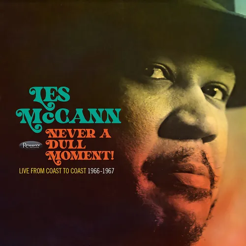 Les McCann - Never A Dull Moment! Live From Coast To Coast (1966-1967) [RSD Black Friday 2023] []