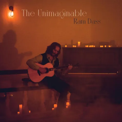 Ram Dass - The Unimaginable