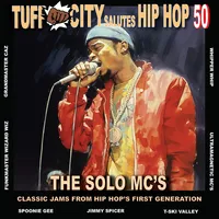 Various Artists - Tuff City Salutes Hip Hop 50: The Solo MC Jams [RSD Black Friday 2023]