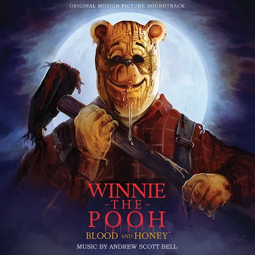 Andrew Scott Bell - Winnie The Pooh: Blood and Honey (Original Motion Picture Score) vinyl record cover