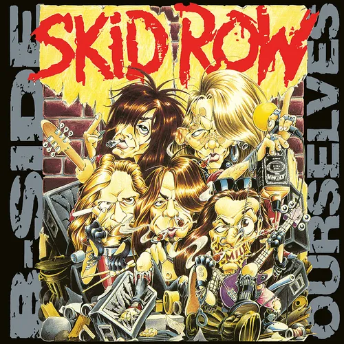 Skid Row - B-Side Ourselves EP [RSD Black Friday 2023] []