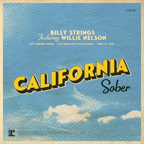 Billy Strings - "California Sober" featuring Willie Nelson [RSD Black Friday 2023] []