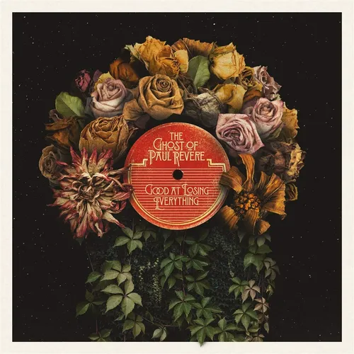 The Ghost of Paul Revere - Good At Losing Everything [Import]