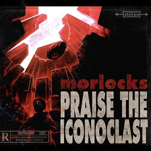 Morlocks - Praise The Iconoclast