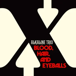 Alkaline Trio - Blood, Hair, And Eyeballs [Indie Exclusive Limited Edition Black/Bone LP]