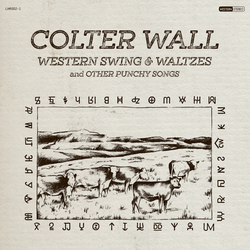 Colter Wall - Western Swing & Waltzes